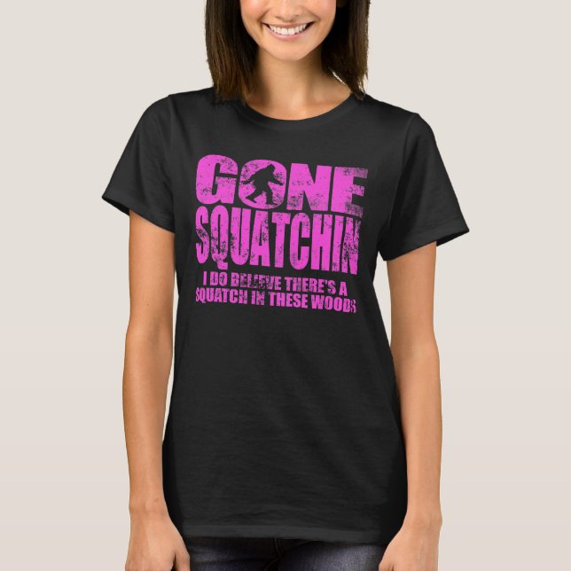 Bekymrad T-tröja för borta Squatchin shock rosa Tee Shirt (Framsida)