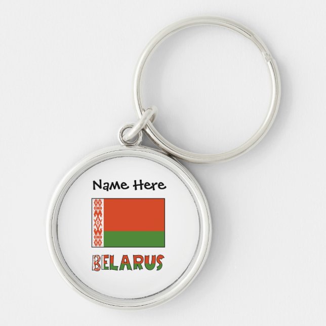 Belarus and Belarusian Flag with Your Name Rund Silverfärgad Nyckelring (Framsidan)