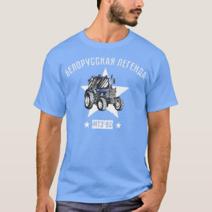 Belarus Bauer Tractor Farmers Tractor T Shirt