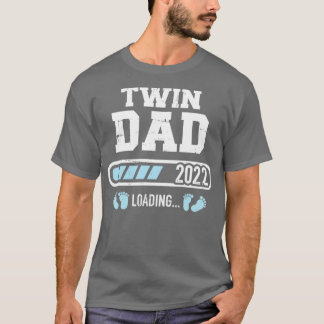 Belastning av Twin pappa 2022 för meddelande om gr T Shirt