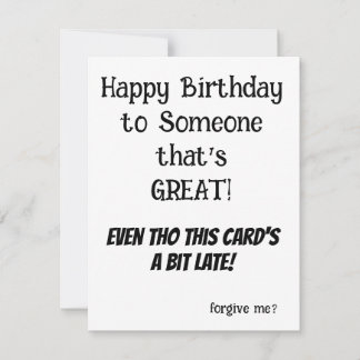 BELATED Birthday Card for Anyone - FUNNY Julkort