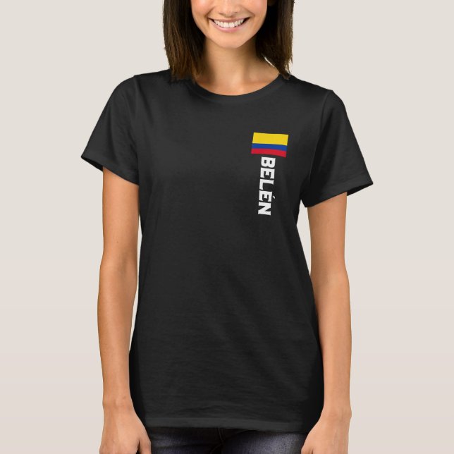 Belén Colombia For Colombian Men Women Kids T Shirt (Framsida)