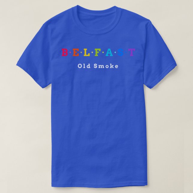 Belfast Old Smoke T Shirt (Design framsida)