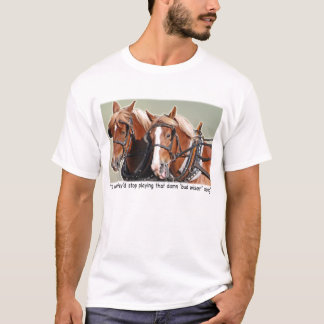 Belgaren formulerar hästklagomål t-shirt