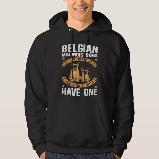 Belgian Malinois Are Like Dog Owner Malinois Hoodie (Framsida)