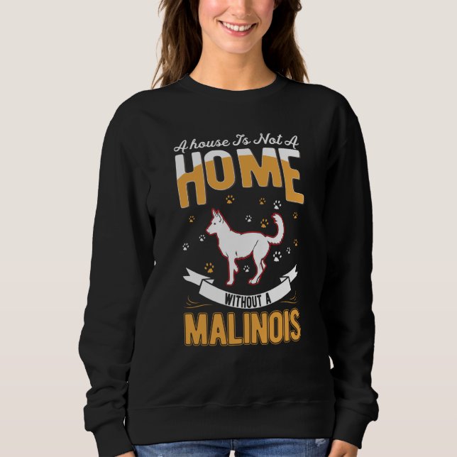 Belgian Malinois Home Meleche Herder Malinois T Shirt (Framsida)