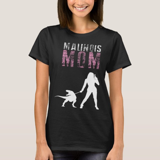 Belgian Malinois Mom T Shirt (Framsida)