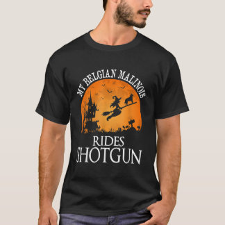 Belgian Malinois Rides Shotgun Dog Lover  T Shirt