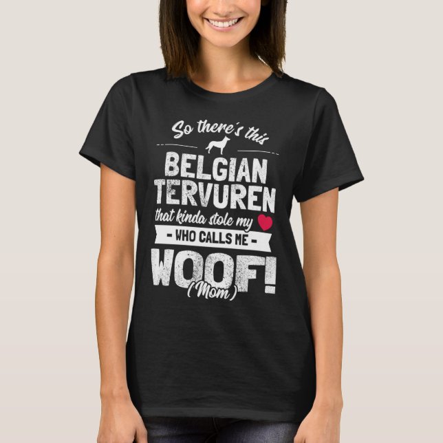 Belgian Tervuren  2 T Shirt (Framsida)