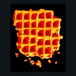 Belgian Waffle Syrup Breakfast Food Snack Waffle L Poster<br><div class="desc">Belgian Waffle Syrup Breakfast Food Snack Waffle Lover Gift</div>