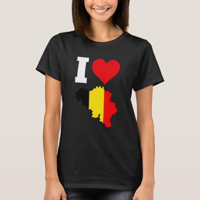 Belgien Flagga för Belgien I Kärlek Belgien T Shirt (Framsida)