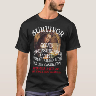 BELGIEN HOLLAND BUSSTUR SUPERSPREADER-HÄNDELSE T SHIRT