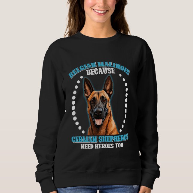 BELGIEN SHEPERD EFTERSOM TYSKA SHEPHERDS BEHÖVER H T SHIRT (Framsida)