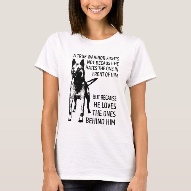 Belgisk herde - Malinois - riktig krigare T Shirt (Framsida)