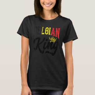 Belgisk kung Belgien Belgisk Belgien Flagga T Shirt