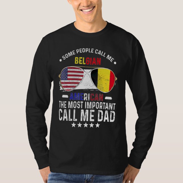 Belgisk Pappa Belgien Fars Dag Pappa Belgisk Ameri T Shirt (Framsida)