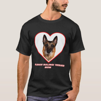 Belgiska Malinoi Hund Mamma T Shirt