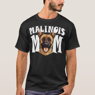 Belgiska Malinois Mamma Cute Shepherd Hund Mors da T Shirt