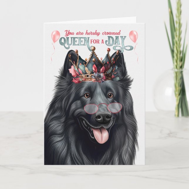 Belgiska Sheepdog Queen for Day Funny Birthday Kort (Framsida)