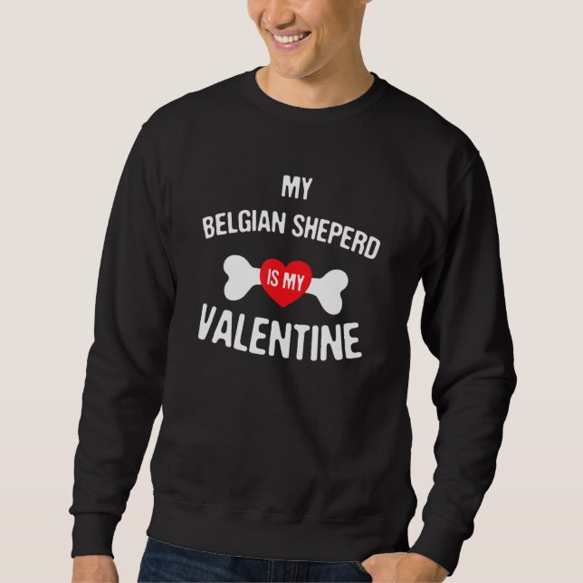 Belgiska Sheperd är min Valentine Hund Lång Ärmad Tröja (Framsida)