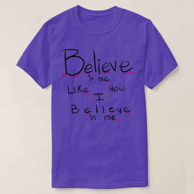 Believe 5 t shirt (Design framsida)