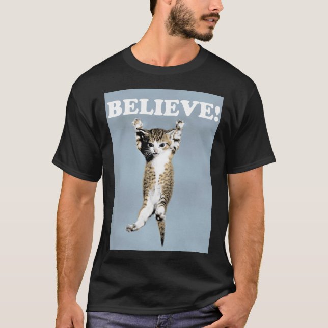 Believe Cat Poster Classic T-Shirt (Framsida)