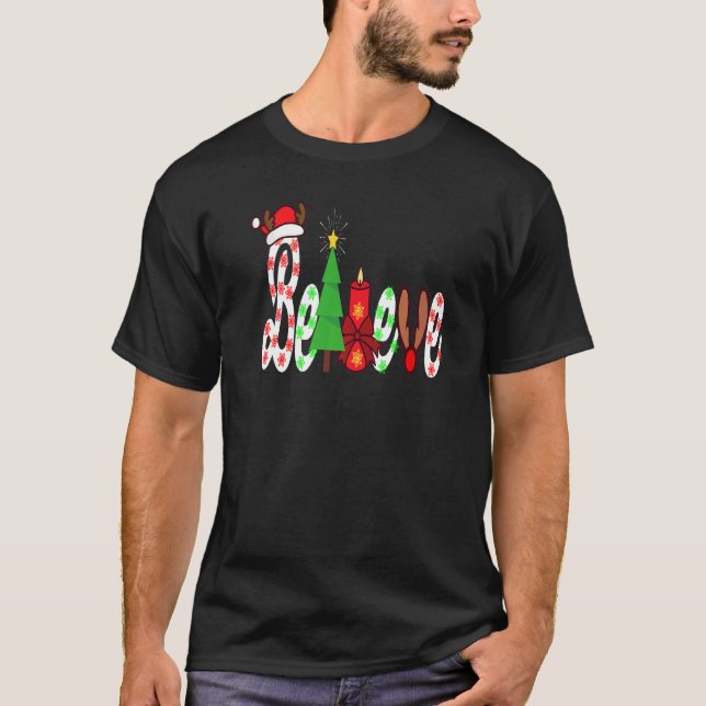 Believe Christmas Christmas Tree Believe In Santa  T Shirt (Framsida)
