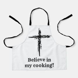 Believe in my cooking