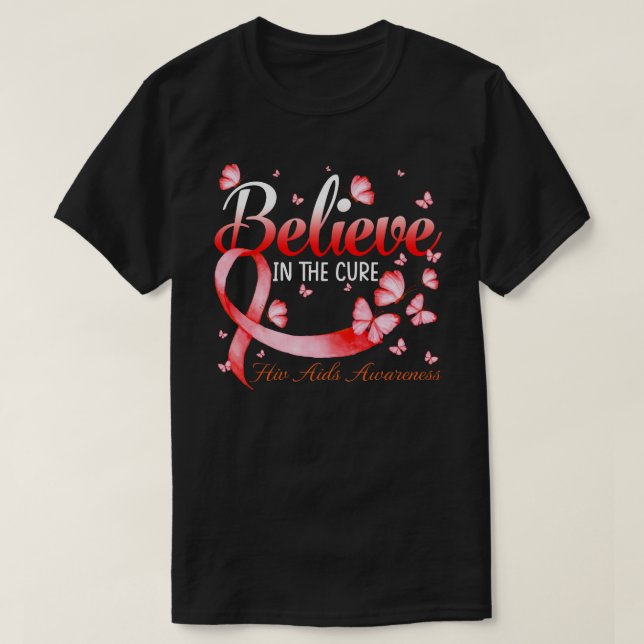 Believe In The Cure Hiv Aids Awareness Butterfly T Shirt (Design framsida)