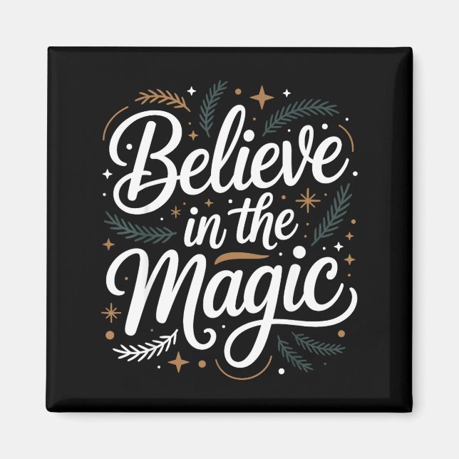 Believe In The Magic Christmas Insred Holiday Remi Magnet (Framsidan)
