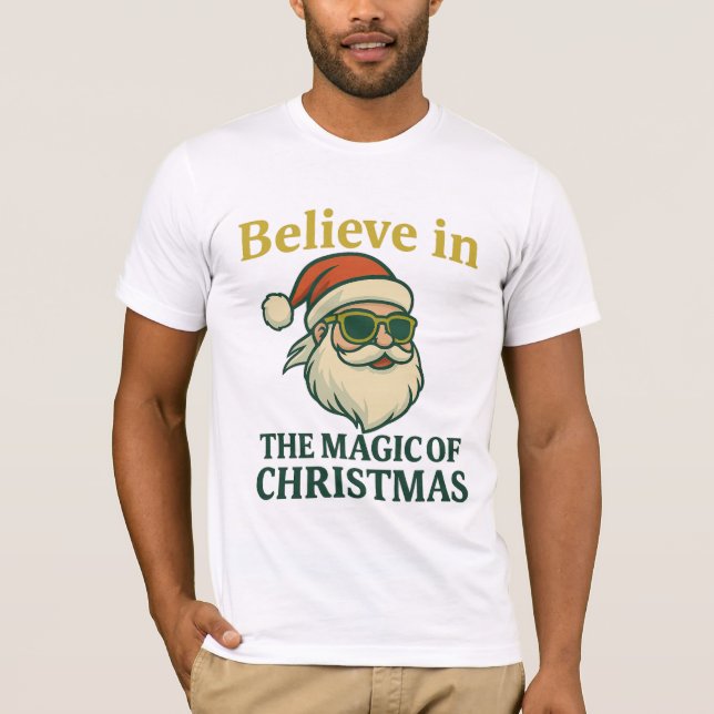 Believe in the Magic of Christmas 🎅 | Bella+Canva T Shirt (Framsida)