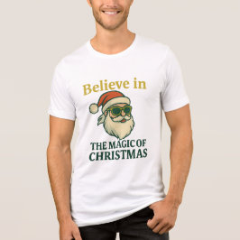 Believe in the Magic of Christmas 🎅 | Bella+Canva T Shirt