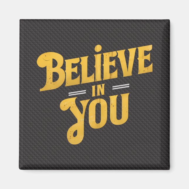 Believe in You - Motivation Magnet (Framsidan)