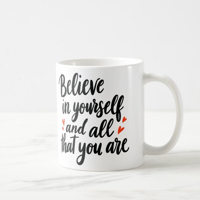 Believe in Yourself 2 Kaffemugg (Höger)