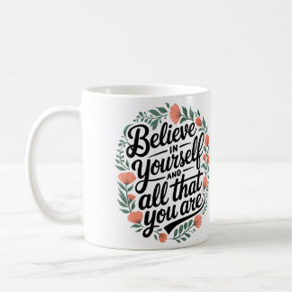 Believe in Yourself 3 Kaffemugg