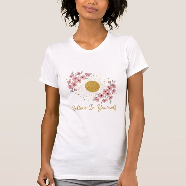 Believe In Yourself - Floral Celestial Gold Sun T- T Shirt (Framsida)