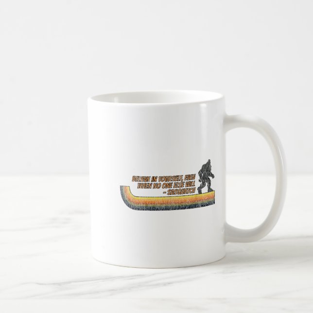 Believe In Yourself Funny Sasquatch Bigfoot  Kaffemugg (Höger)