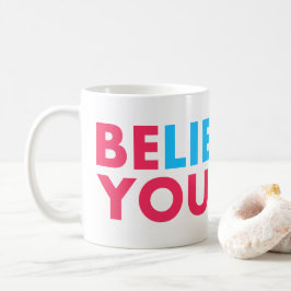Believe in yourself kaffemugg