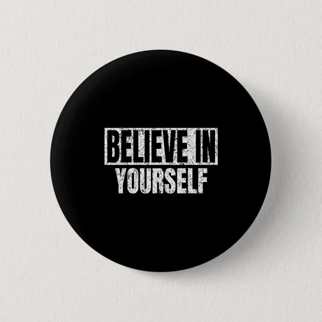 Believe In Yourself Motivational Quote Funny Man W Knapp (Framsida)
