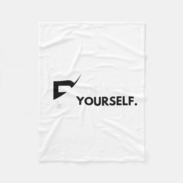 Believe In Yourself Sitive Message Motivational Me Fleecefilt (Framsidan)