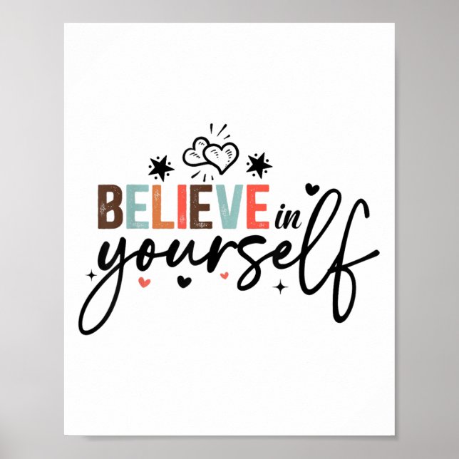 Believe In Yourself Sitive Message Motivational Wo Poster (Framsidan)