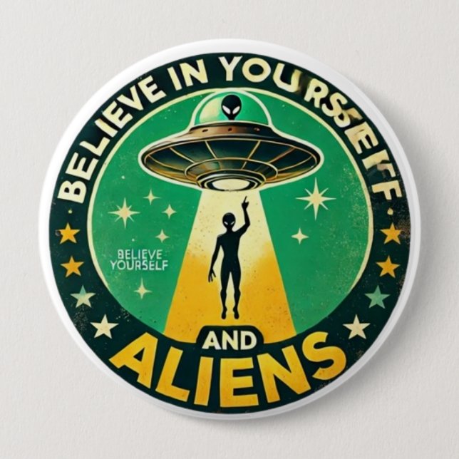 Believe in Yourself with Aliens Round Sign Knapp (Framsida)