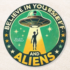 Believe in Yourself with Aliens Round Sign Underlägg Papper Rund