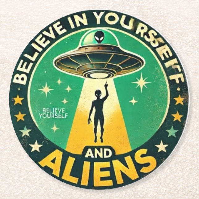 Believe in Yourself with Aliens Round Sign Underlägg Papper Rund (Framsidan)