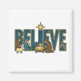 Believe nativity magnet