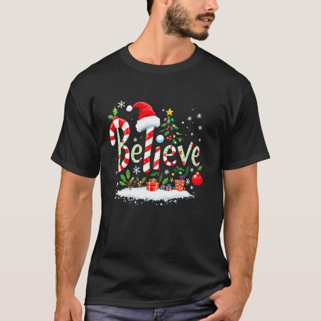 Believe Santa Believer Christmas Candy Cane Xmas F T Shirt (Framsida)