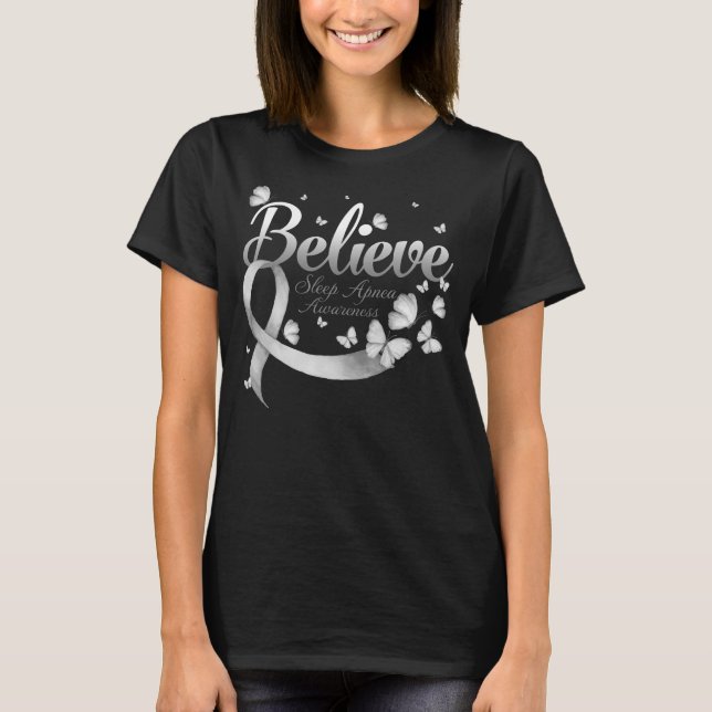 Believe SLEEP APNEA Butterfly T Shirt (Framsida)