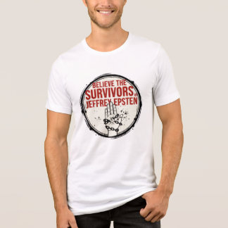 Believe the Survivors of Jeffrey Epstein T Shirt