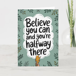 "Believe You Can" Motivational Quote Card Kort