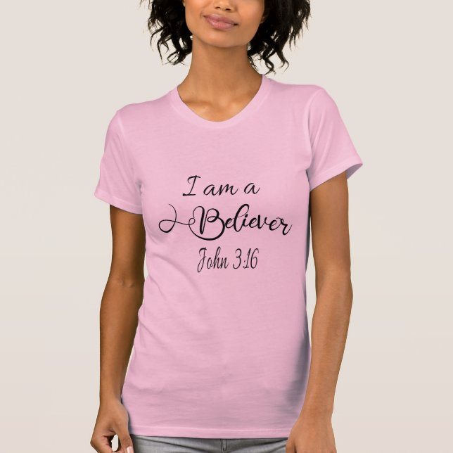 Believer John 3:16 T Shirt (Framsida)